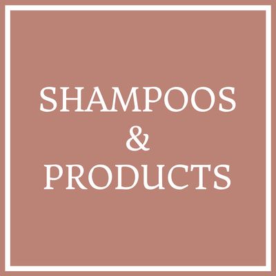 Shampoos &amp; Products