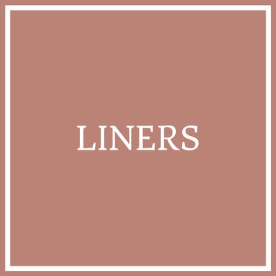 Liners