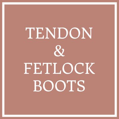 Tendon &amp; Fetlock Boots