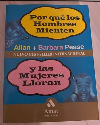 Por qué los Hombres Mienten y las Mujeres Lloran - Allan &amp; Barbara Pease