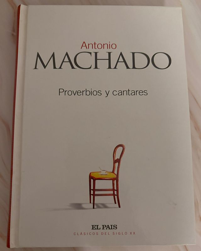 Proverbios &amp; Cantares - Antonio Machado
