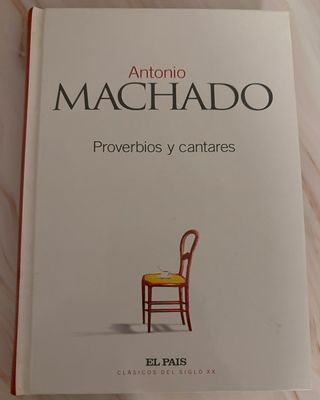 Proverbios &amp; Cantares - Antonio Machado