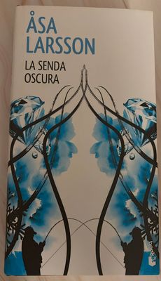 La Senda Oscura - Asa Larsson