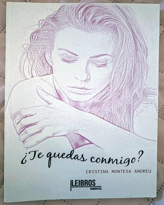 ¿Te Quedas Conmigo? - Cristina Montesa Andreu