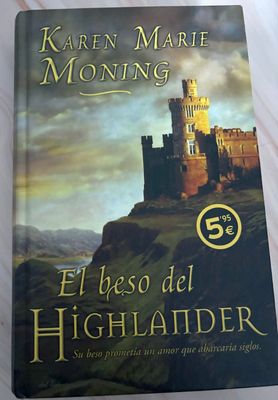 El Beso del Highlander - Karen Marie Moning