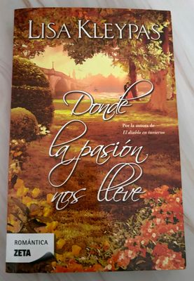 Donde la Pasión nos Lleve - Lisa Kleypas Donde la Pasión nos Lleve - Lisa Kleypas