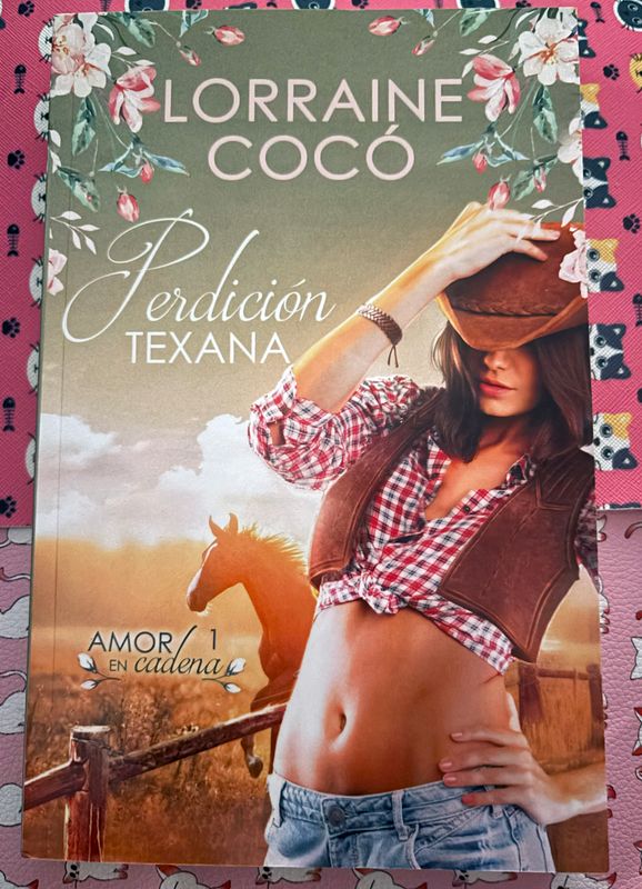 Perdición Texana - Lorraine Cocó