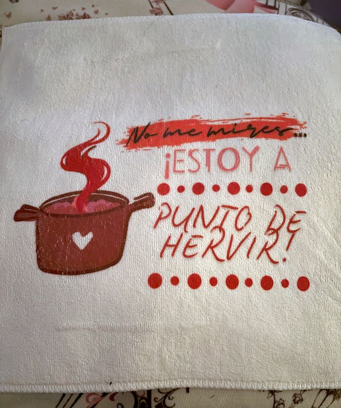 🍳 Paño de cocina “No me mires, estoy a punto de hervir”