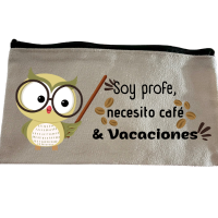 👜 Estuche – “Soy profe, necesito café &amp; vacaciones”