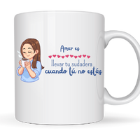 ☕ Taza – “Amar es llevar tu sudadera cuando tú no estás”