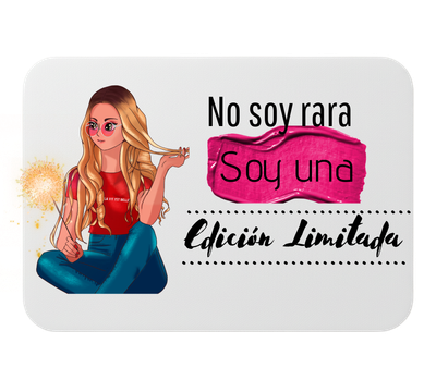 🖱️ Alfombrilla de ratón – “No soy rara, soy una edición limitada”