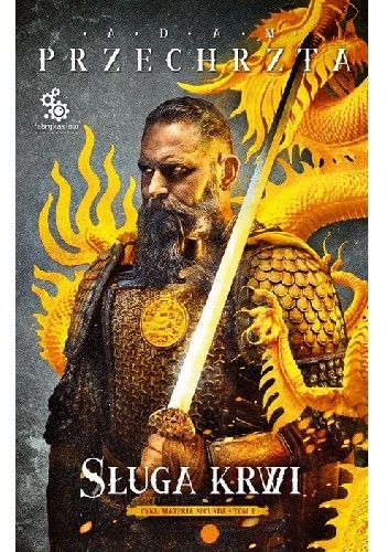Adam Przechrzta - Sługa krwi