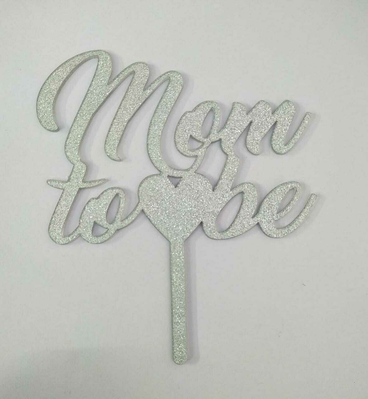 Mom To Be Silver Cake Topper