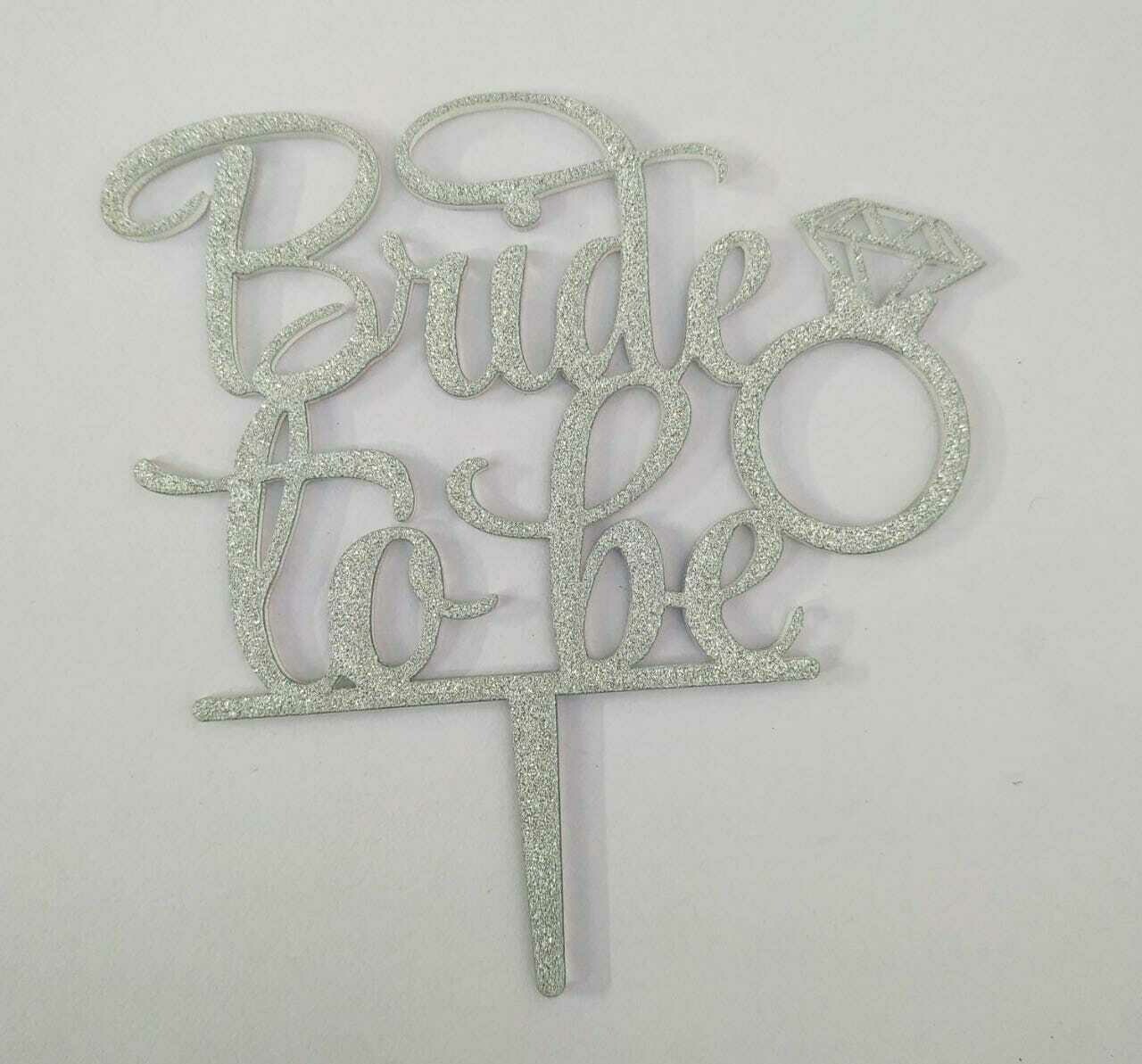 Bride To Be Silver Cake Topper