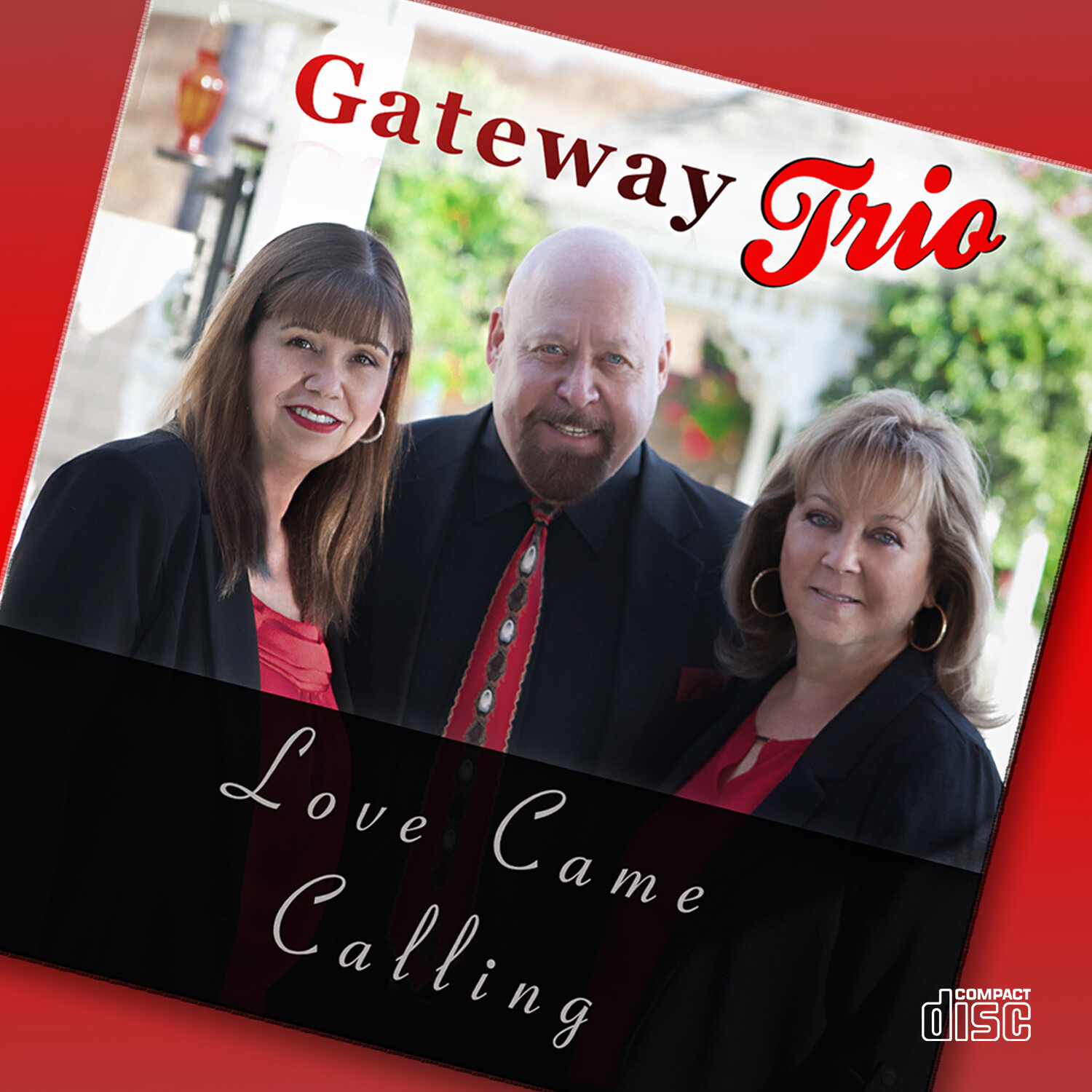Gateway Trio CD &quot;Love Came Calling&quot;