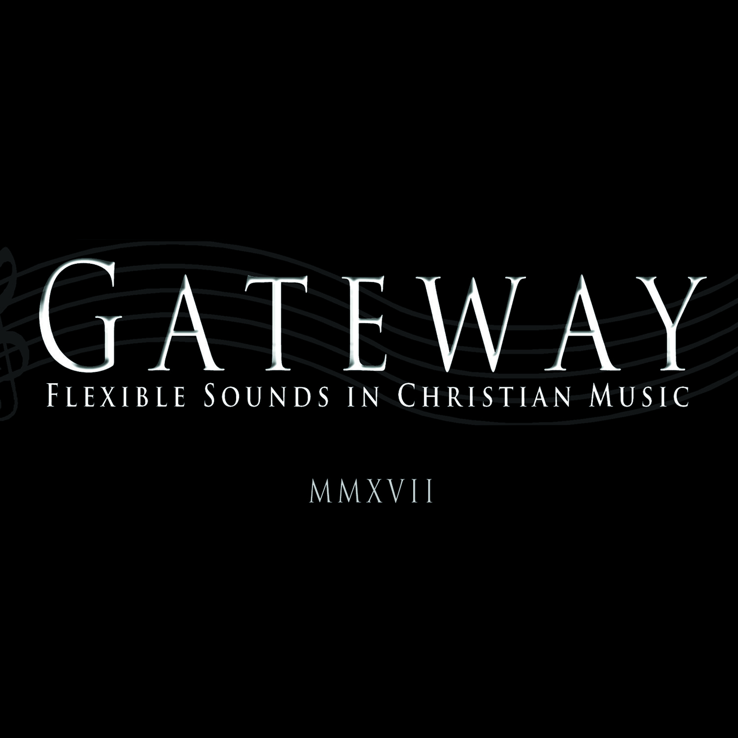 Gateway CD &quot;MMXVII&quot;