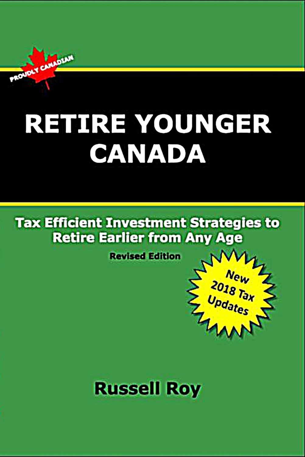 Retire Younger Canada - 2018 Revised Edition - Paperback