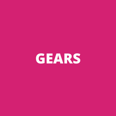 GEARS