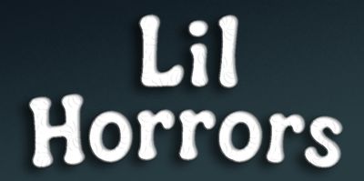 Lil Horrors