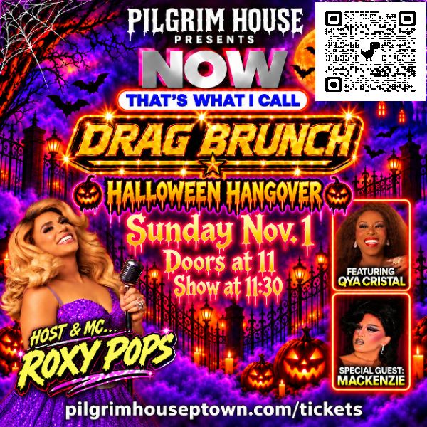 NOW THAT'S WHAT I CALL DRAG BRUNCH! HALLOWEEN HANGOVER NOW THAT'S WHAT I CALL DRAG BRUNCH! HALLOWEEN HANGOVER