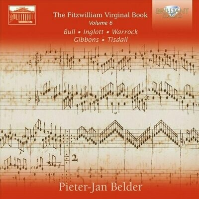 Fitzwilliam Virginal Book volume VI 2 CD