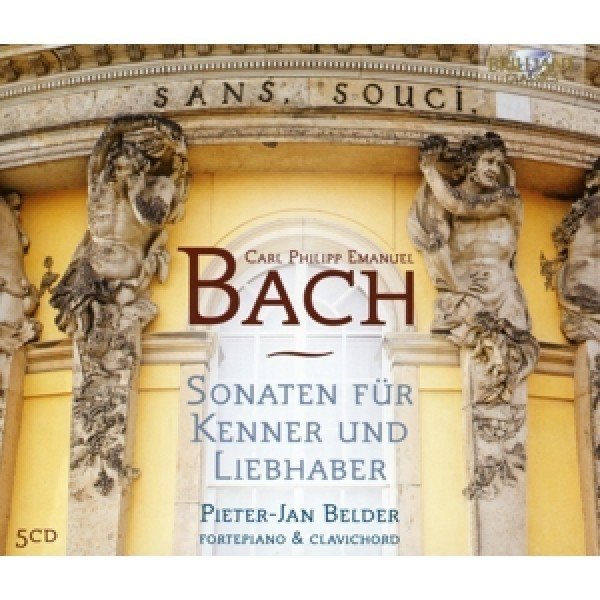 C.P.E. Bach - Sonaten für Kenner und Liebhaber C.P.E. Bach - Sonaten für Kenner und Liebhaber