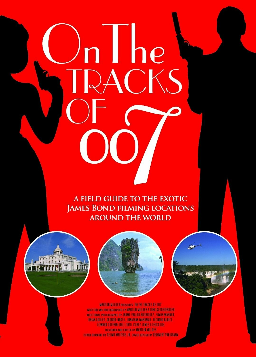 On the tracks of 007 - full colour - paperback