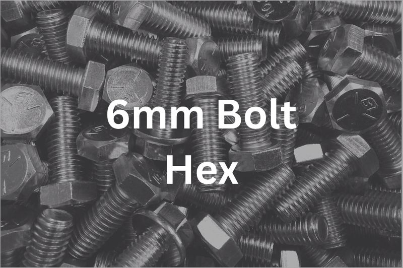 6mm x 12mm Hex Bolt