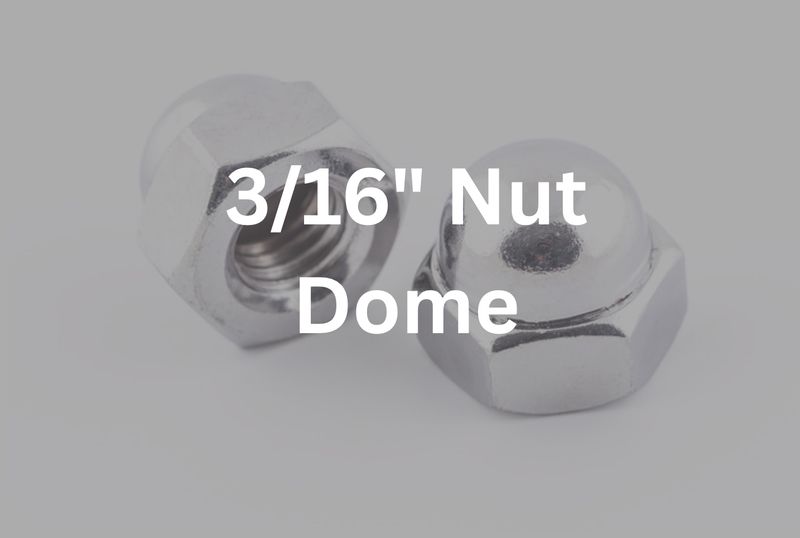 3/16&quot; Dome Nut