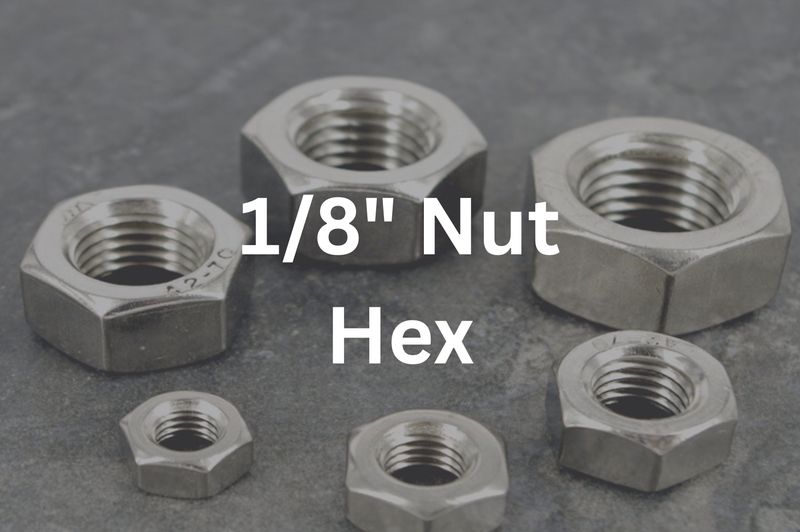 1/8&quot; Hex Nut