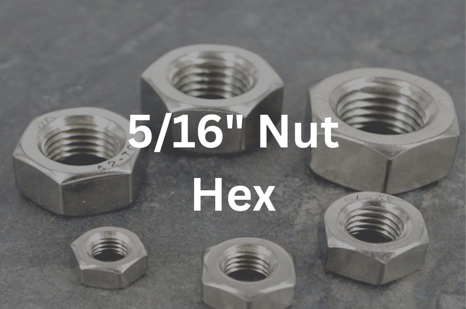 5/16&quot; Hex Nut