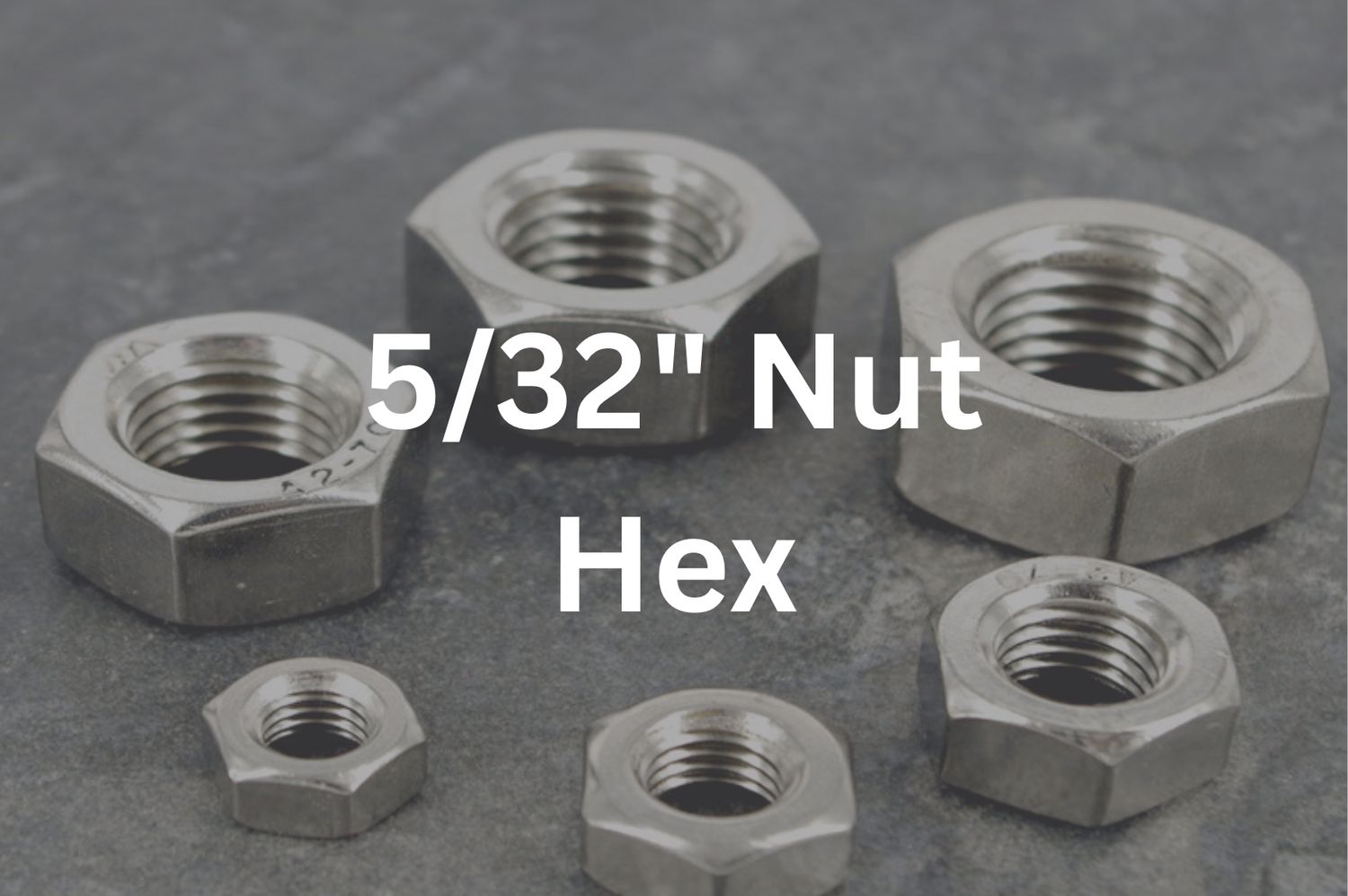 5/32&quot; Hex Nut