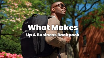 What Makes Up A Business Backpack?