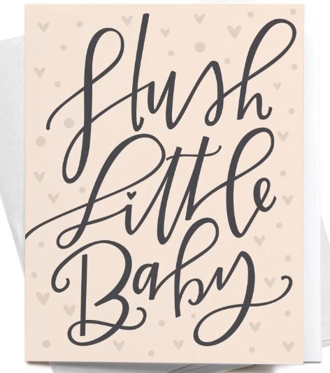 Hush Little Baby Greeting Card