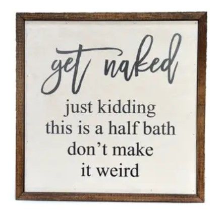 10x10 Get Naked Sign