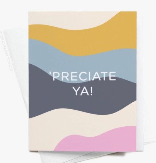&#39;Preciate Ya Greeting Card