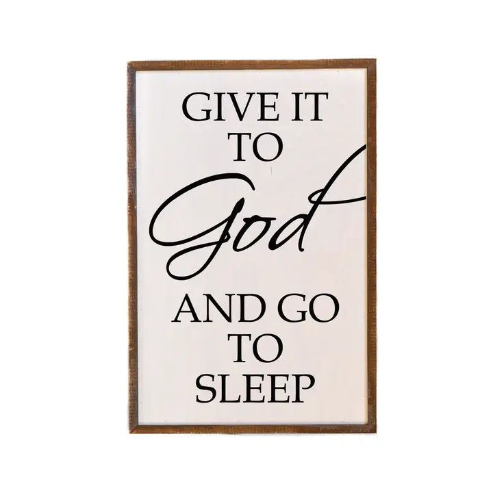 12x18 Give It To God Sign
