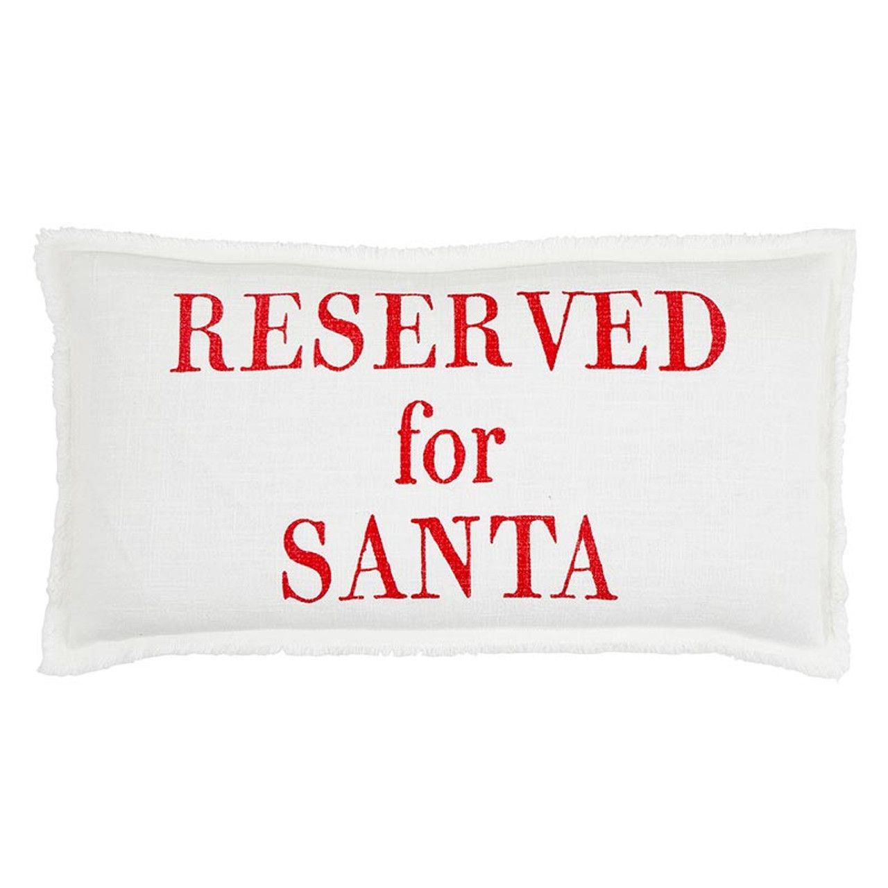 Reserved for Santa Pillow