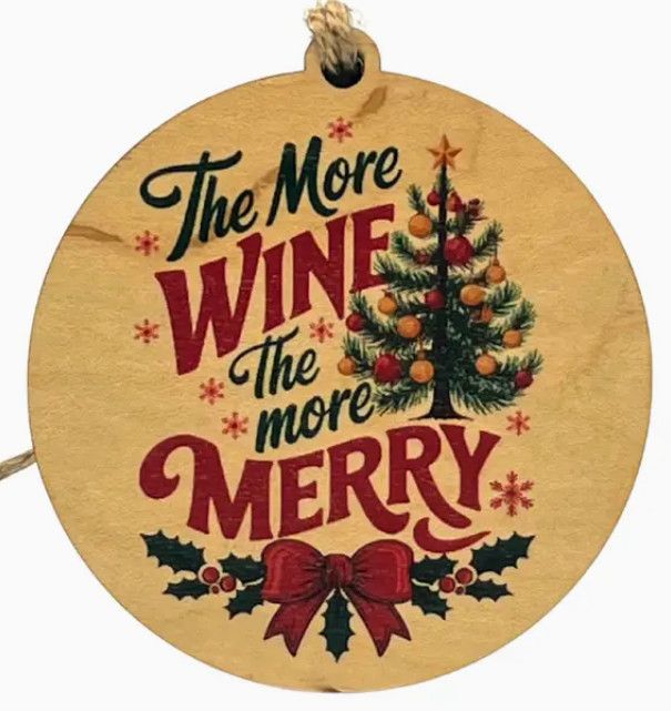 The More Wine Christmas Ornament