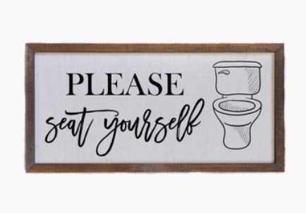 12x6 Please Seat Yourself Sign