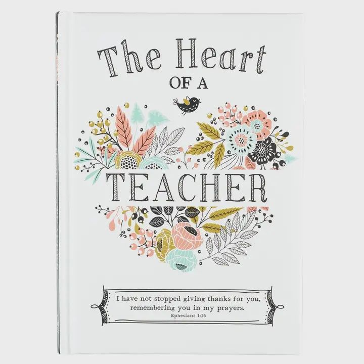 Gift Book Heart of A Teacher Padded Hardcover