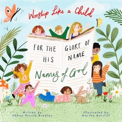 Worship Like A Child: Names of God