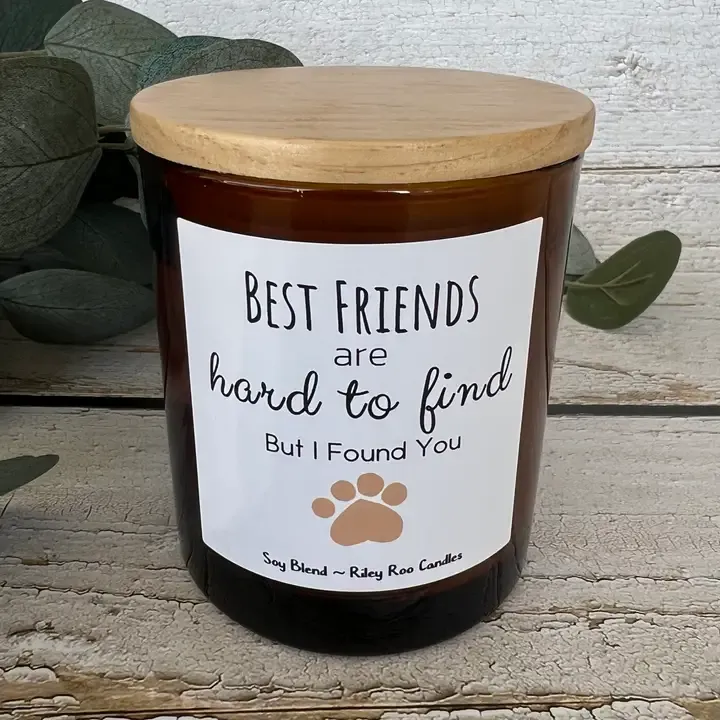 Best Friends Are Hard To Find - Candle
