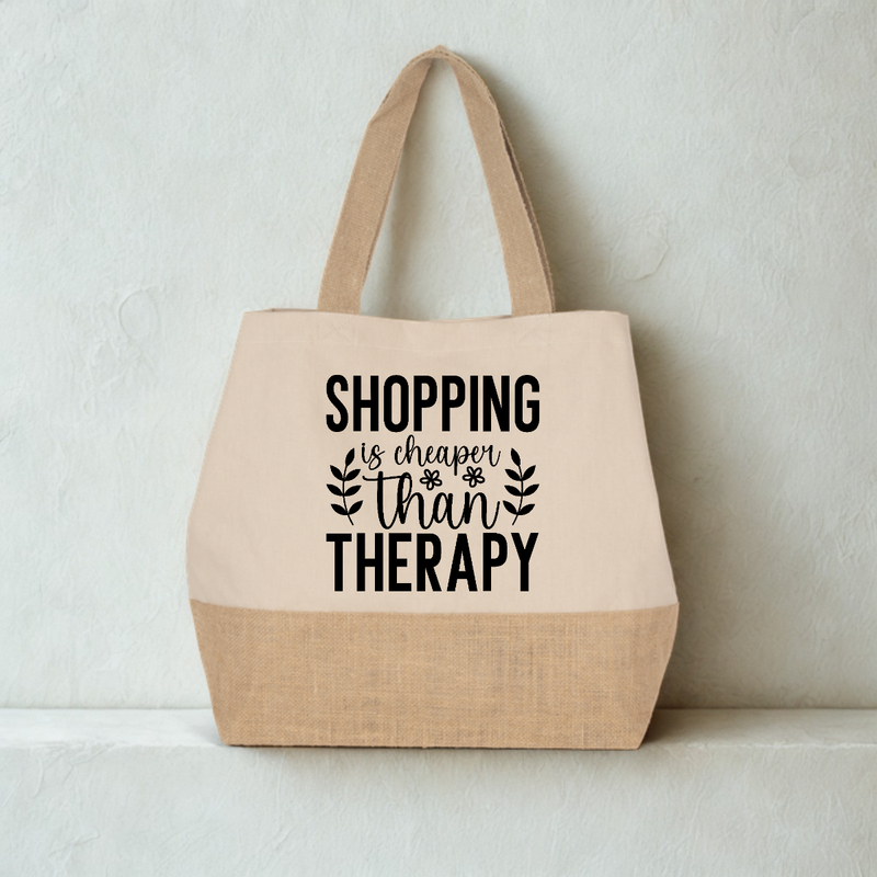 SHOPPING IS CHEAPER THEN THERAPY