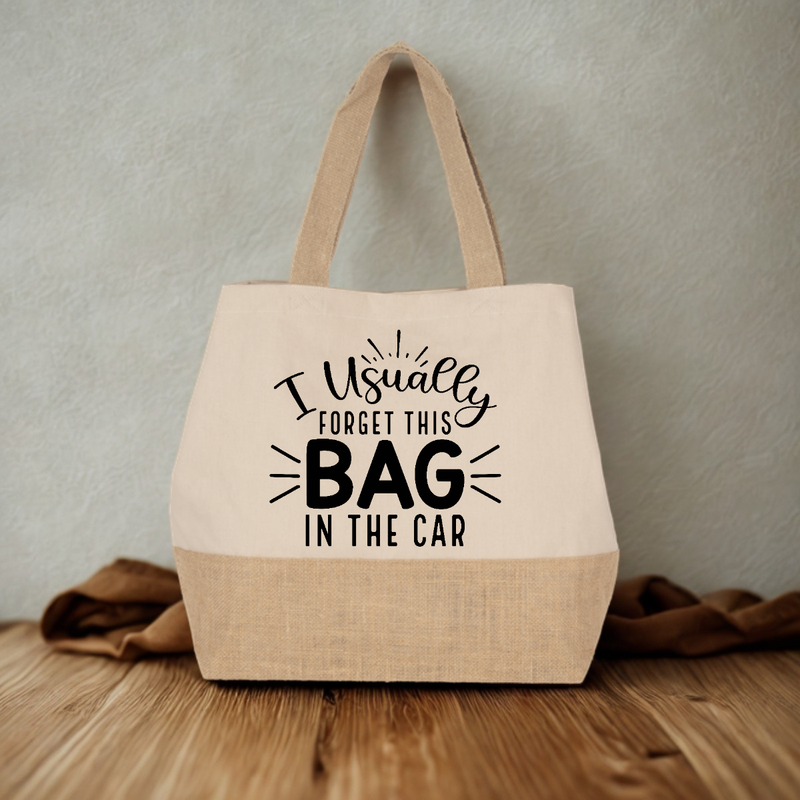 I USUALLY FORGET THIS BAG IN THE CAR