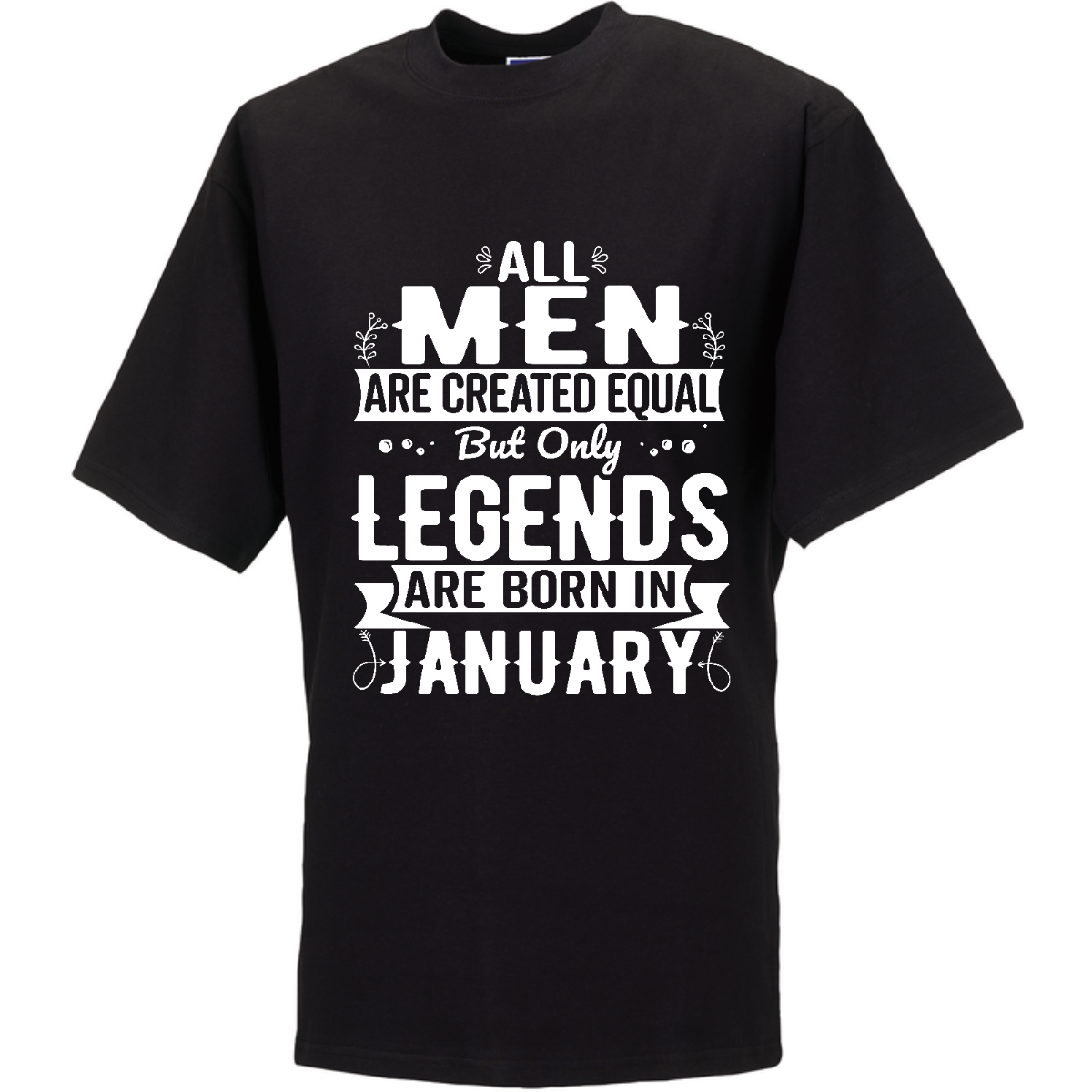 ALL MEN ARE CREATED EQUAL, BUT ONLY LEGENDS ARE BORN IN.... (MAAND)