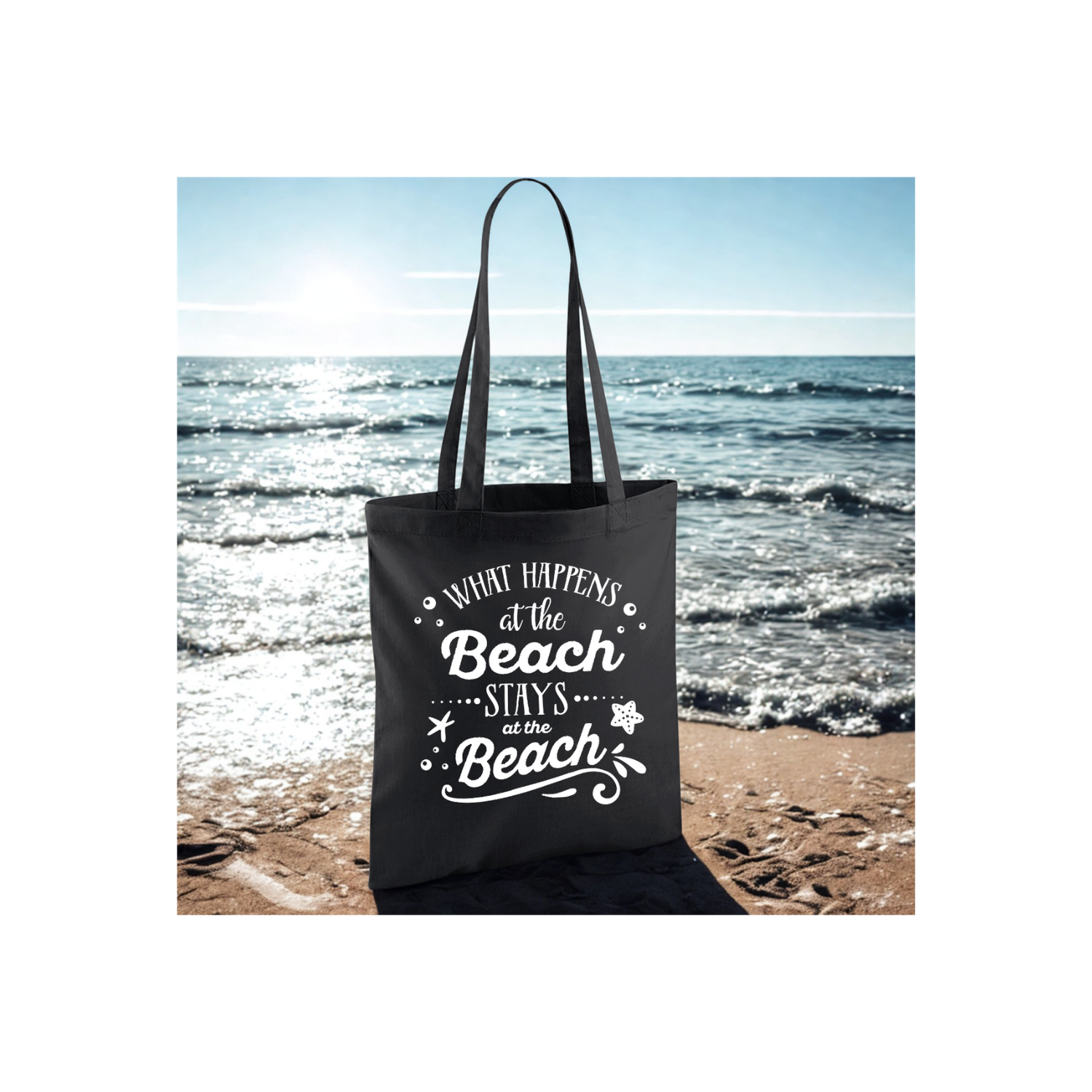 WHAT HAPPENS AT THE BEACH, STAYS AT THE BEACH