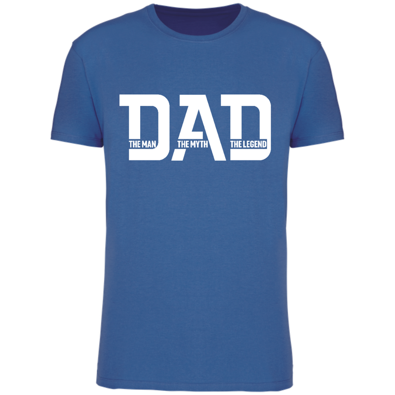 DAD, THE MAN, THE MYTH, THE LEGEND (verschillende kleuren)