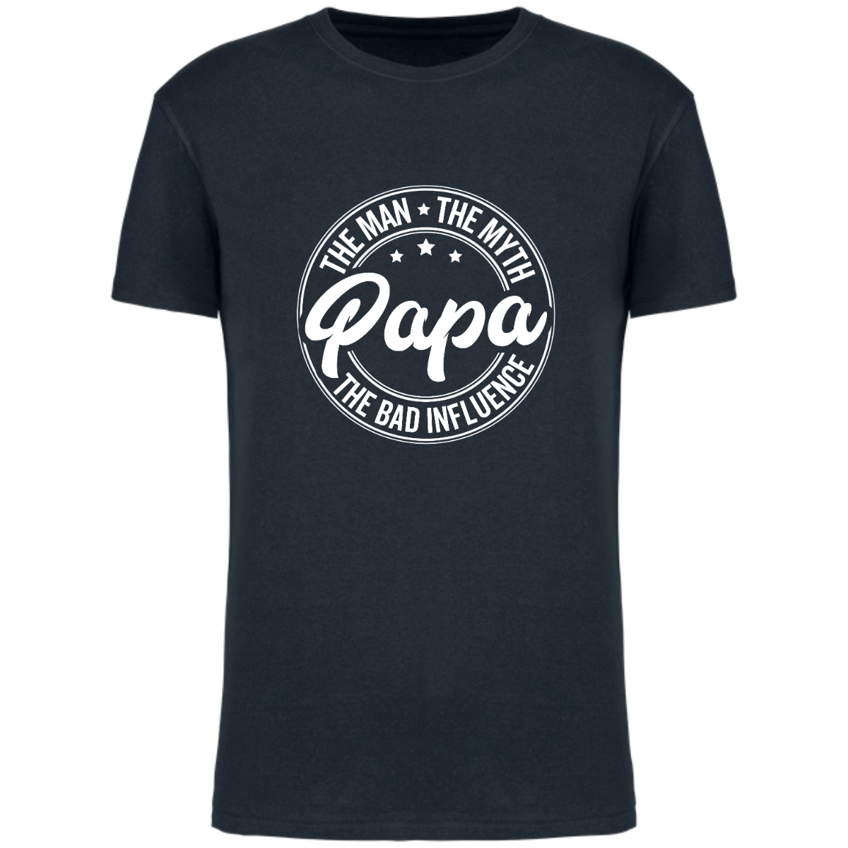 THE MAN, THE MYTH, THE BAD INFLUENCE... PAPA (verschillende kleuren)