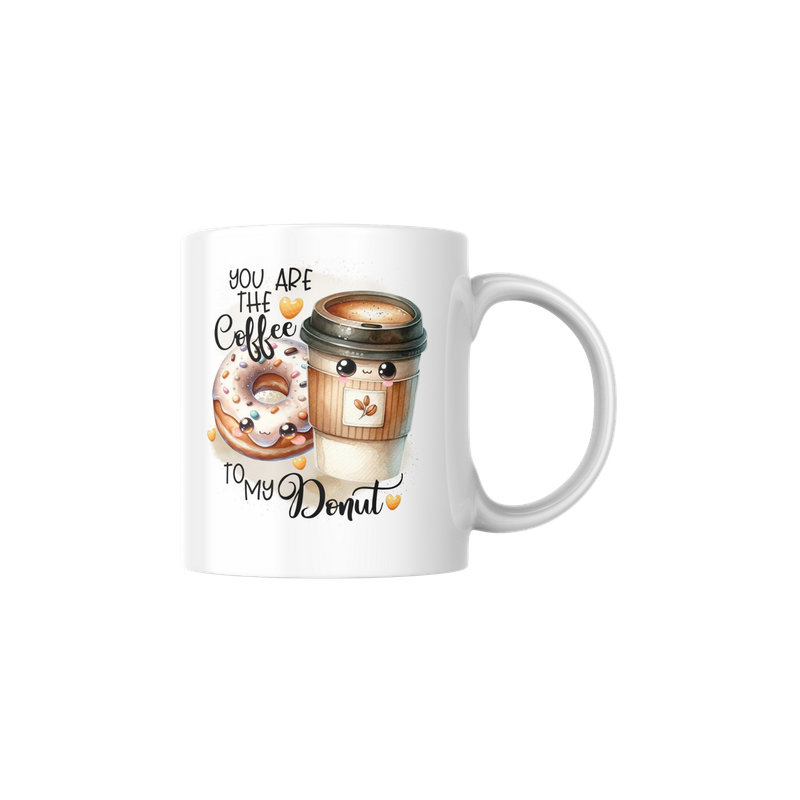 YOU ARE THE COFFEE TO MY DONUT